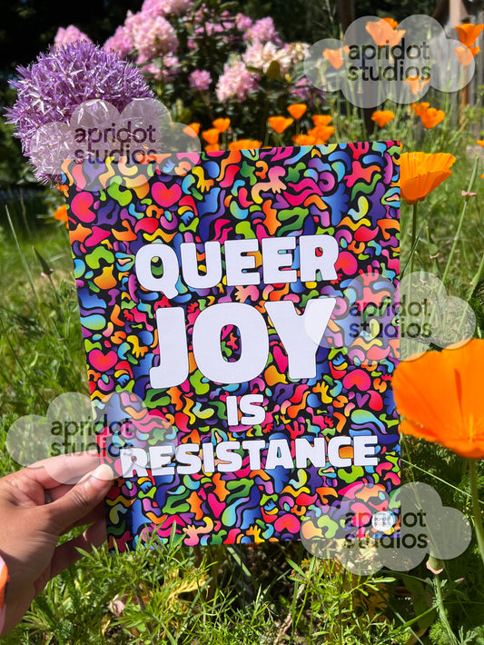 Queer Joy is Resistance Print