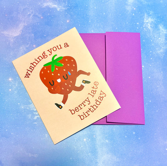 Berry Late Birthday Greeting Card - Apridot Studios