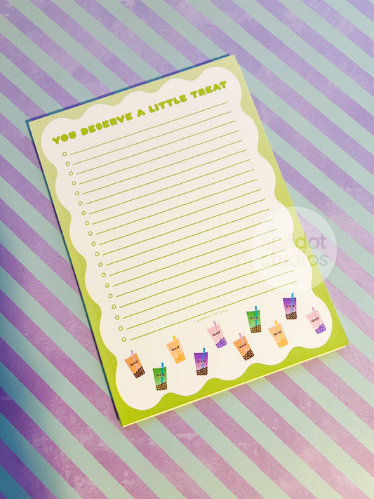 You Deserve A Little Treat Boba Notepad - Apridot Studios