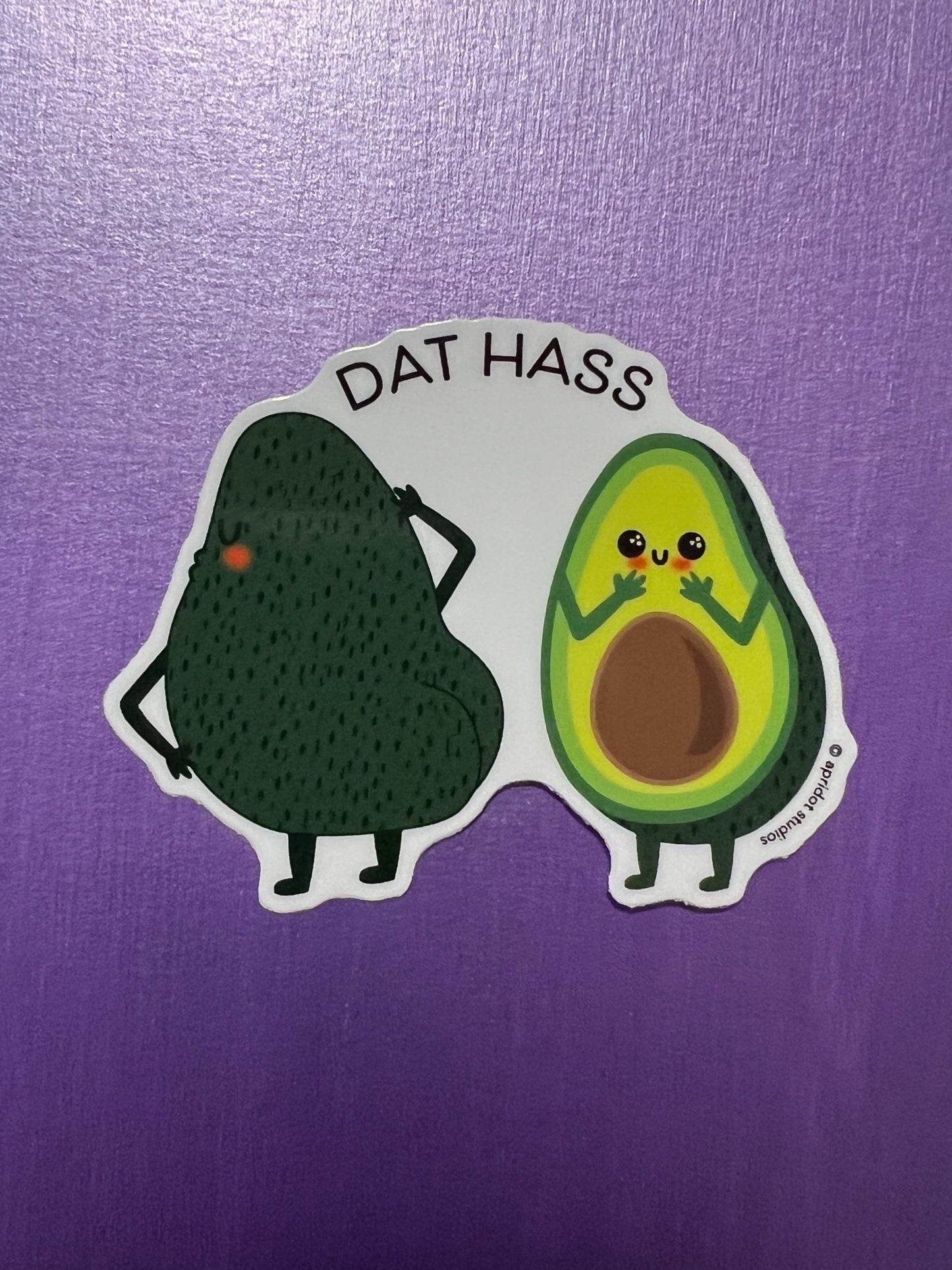 Dat Hass Sticker - Apridot Studios