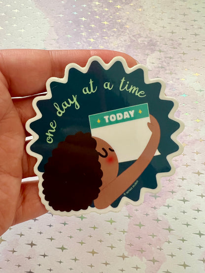 One Day at a Time Sticker - Apridot Studios