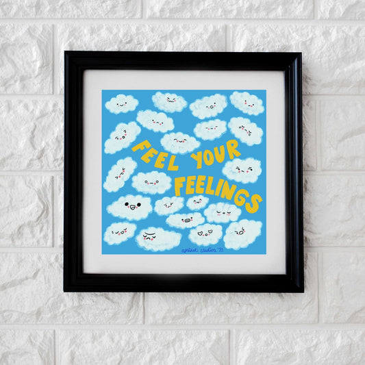 Feel Your Feelings Print - Apridot Studios